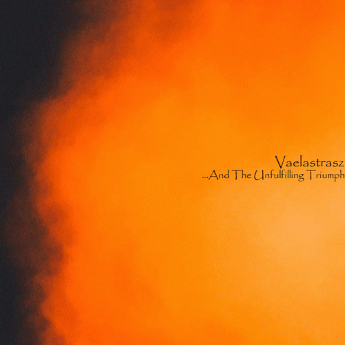 Vaelastrasz : And the Unfulfilling Triumph